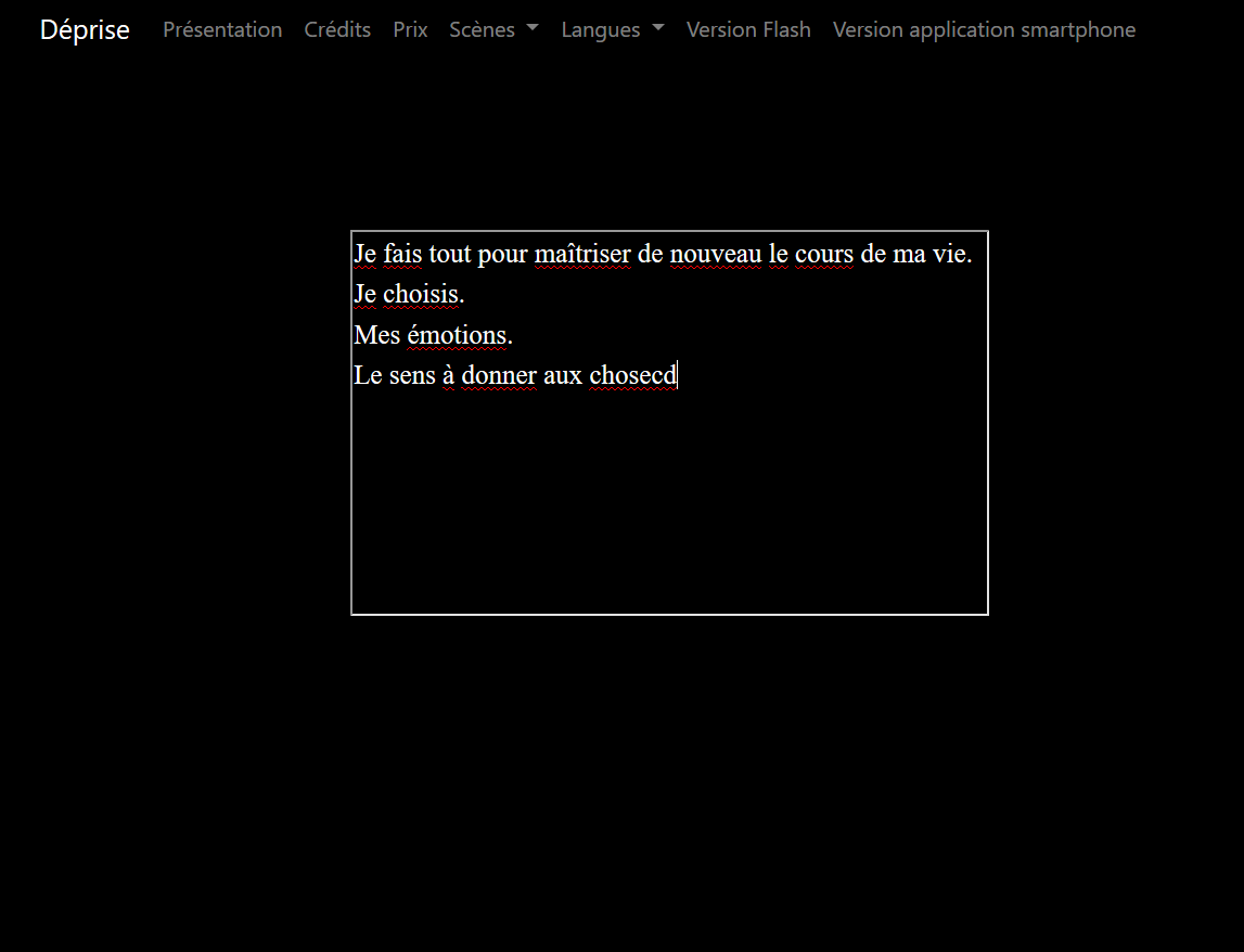 La dernière « scène » de Déprise. On voit brièvement le texte tapé au clavier apparaître derrière le texte programmé : « chosecd »